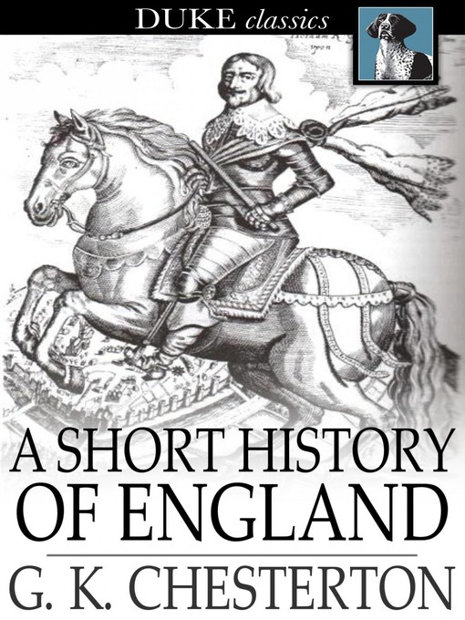 G. K. Chesterton创作的A Short History of England作品的详细信息 - 可供借阅